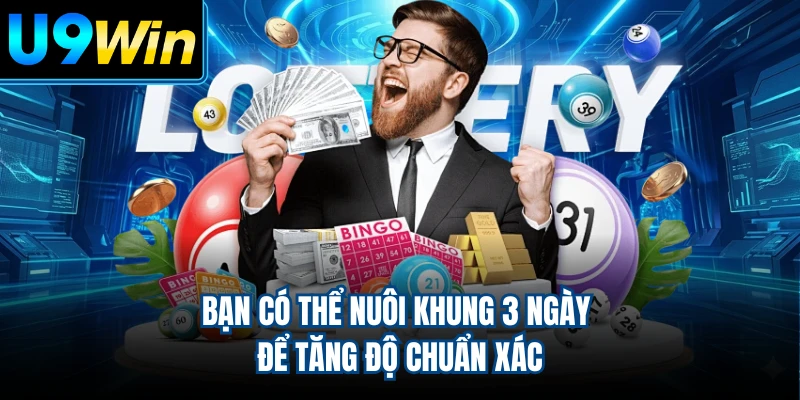 Bạn có thể nuôi khung 3 ngày để tăng độ chuẩn xác